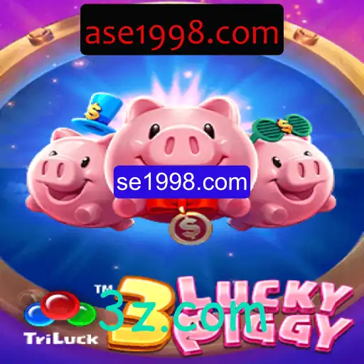 Descubra o Empolgante Jogo 3LUCKYPIGGY com se1998.com